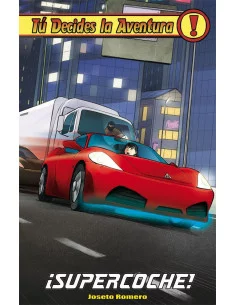 es::Tú decides la aventura 35. ¡Supercoche!