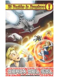 es::Tú decides la aventura 4. Cerca del sol
