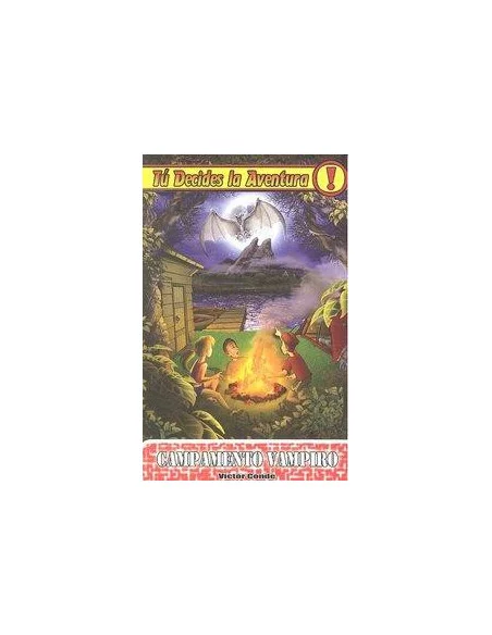 es::Tú decides la aventura 10. Campamento Vampiro