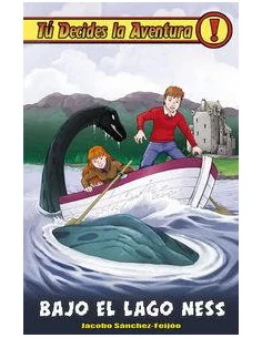 es::Tú decides la aventura 27. Bajo el Lago Ness
