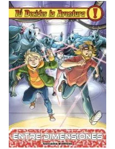 es::Tú decides la aventura 22. Entre dimensiones