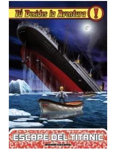 es::Tú decides la aventura 17. Escape del Titanic