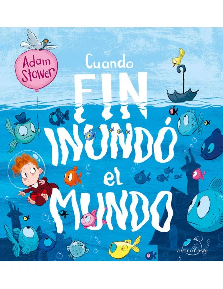 es::Cuando Fin inundó el mundo