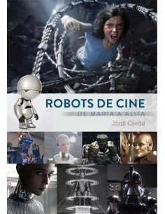 es::Robots de cine. De María a Alita