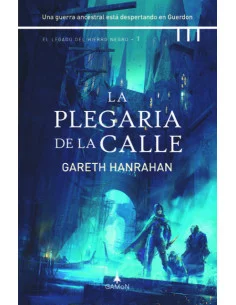 es::La plegaria de la calle El legado del hierro negro 1