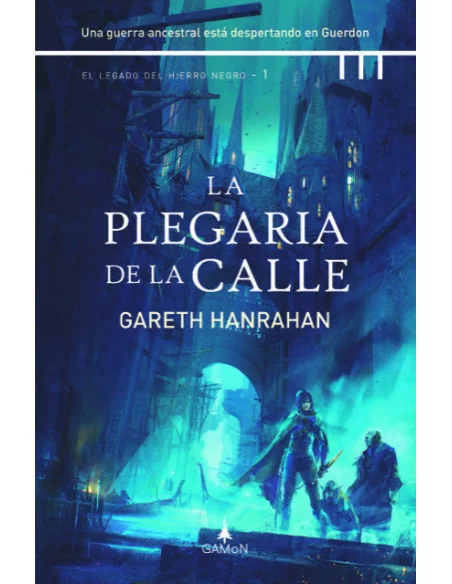 es::La plegaria de la calle El legado del hierro negro 1