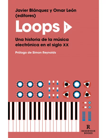 es::Loops 1 - Una historia de la música electrónica en el siglo XX