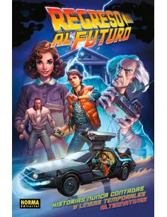 es::Regreso al Futuro 1. Historias nunca contadas y líneas temporales alternativas