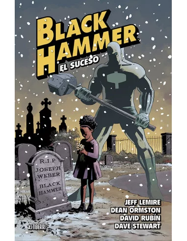 es::Black Hammer 02. El suceso