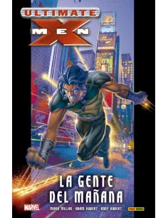 es::Ultimate Integral. Ultimate X-Men 01: La gente del mañana