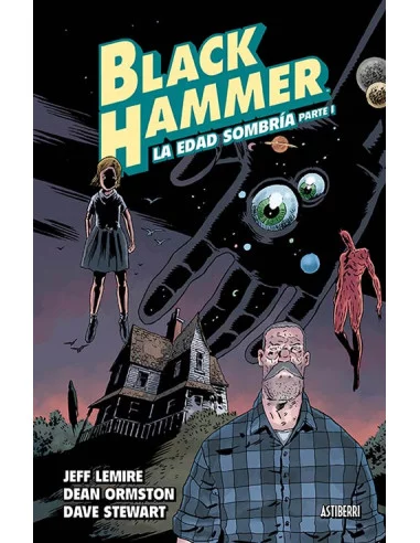 es::Black Hammer 03. La edad sombría. Parte 1