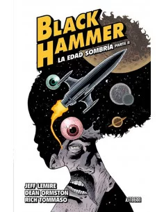 es::Black Hammer 04. La edad sombría. Parte 2