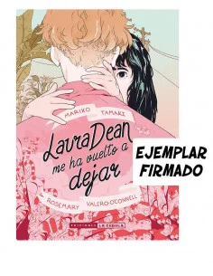 es::Laura Dean me ha vuelto a dejar Firmado por Rosemary Valero O'Connell