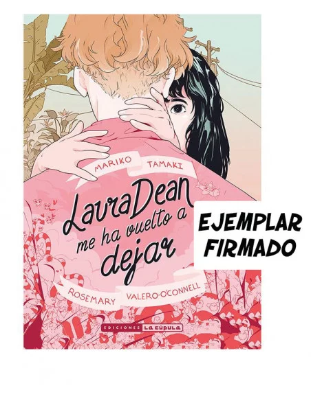 es::Laura Dean me ha vuelto a dejar Firmado por Rosemary Valero O'Connell