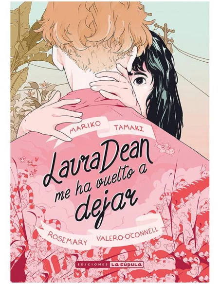 es::Laura Dean me ha vuelto a dejar Firmado por Rosemary Valero O'Connell es::Laura Dean me ha vuelto a dejar Firmado por Rosemary Valero O'Connell