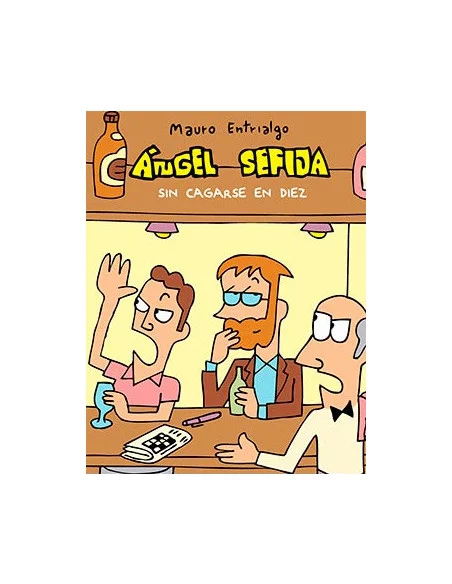 es::Ángel Sefija sin cagarse en diez