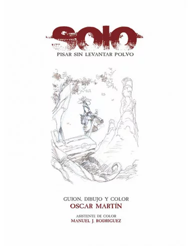 es::Solo. Pisar sin levantar polvo