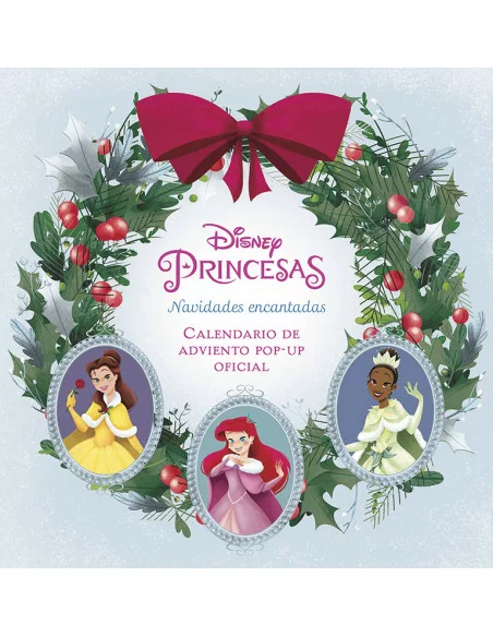 es::Disney Princesas: Navidad encantada. El calendario de adviento pop-up oficial 2021
