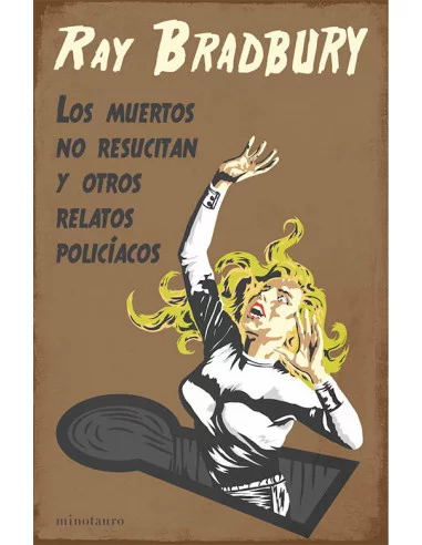 es::Los muertos no resucitan y otros relatos policíacos