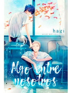 es::Algo entre nosotros