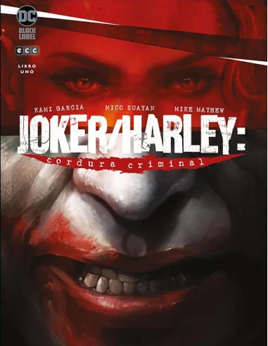 es::Joker/Harley: Cordura Criminal vol. 1 de 3