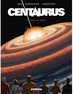 es::Centaurus 05. Tierra de angustia