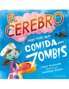 es::El cerebro. Algo más que comida para zombis