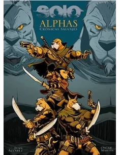 es::Solo. Alphas Crónicas salvajes