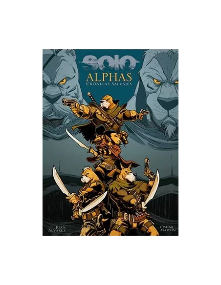 es::Solo. Alphas Crónicas salvajes
