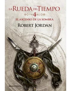 es::El ascenso de la Sombra La rueda del Tiempo 4