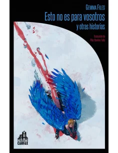 es::Esto no es para vosotros y otras historias