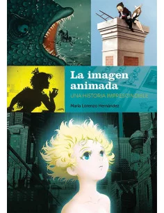 es::La imagen animada. Una historia imprescindible
