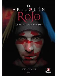 es::El Arlequín Rojo. De Máscaras y Cromas
