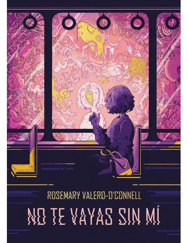 es::No te vayas sin mí Firmado por Rosemary Valero O'Connell