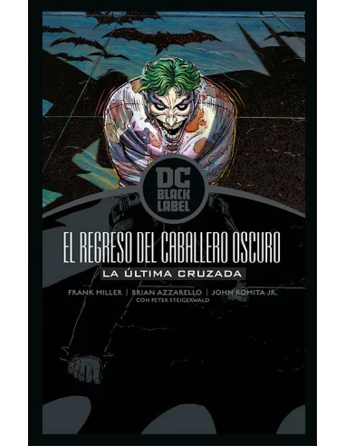 es::Batman: El regreso del Caballero Oscuro - La última cruzada Biblioteca DC Black Label