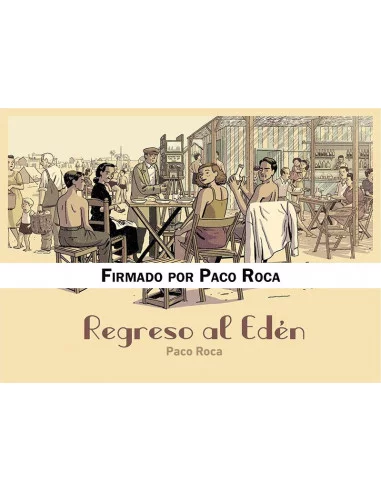 es::Regreso al Edén Firmado por Paco Roca