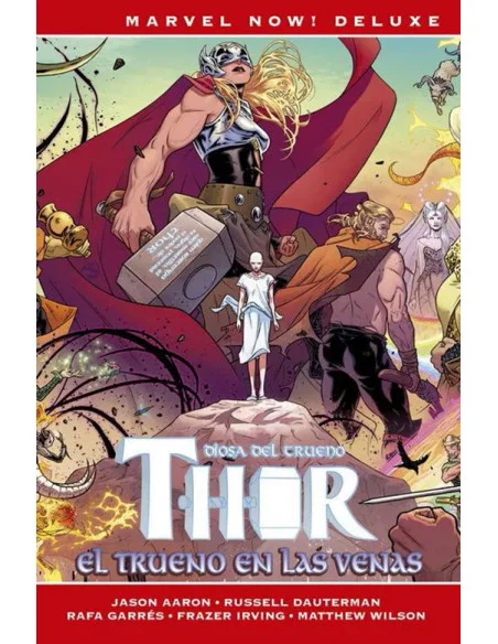 es::Thor de Jason Aaron 04. El Trueno en las venas Cómic Marvel Now! Deluxe
