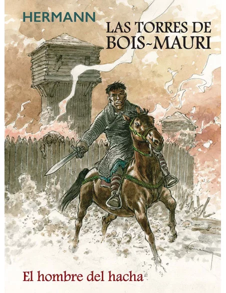 es::Las torres de Bois Mauri. El hombre del hacha