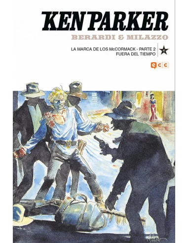es::Ken Parker 40: La marca de los Mccormack parte 2 / Fuera del tiempo
