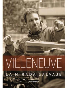 es::Villeneuve - La mirada salvaje