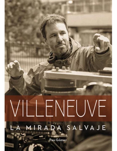 es::Villeneuve - La mirada salvaje
