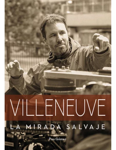 es::Villeneuve - La mirada salvaje