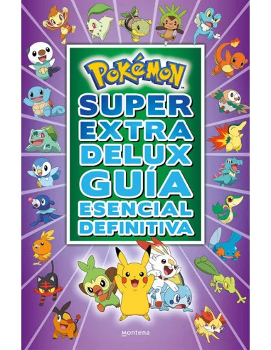 es::Pokémon. Súper extra delux guía esencial definitiva