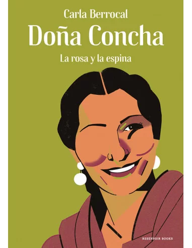 es::Doña Concha. La rosa y la espina