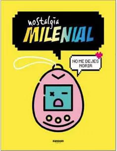 es::Nostalgia milenial