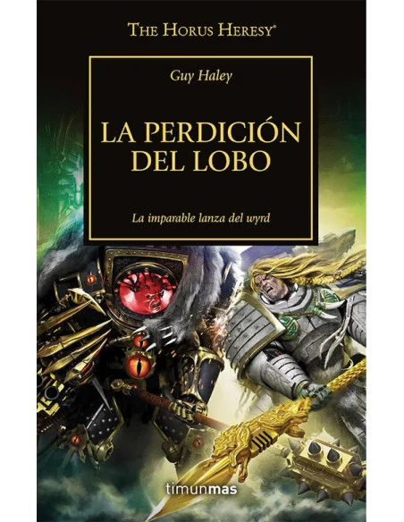 es::La herejía de Horus 49. La perdición del lobo