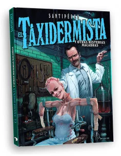 es::El Taxidermista y otras histerias macabras