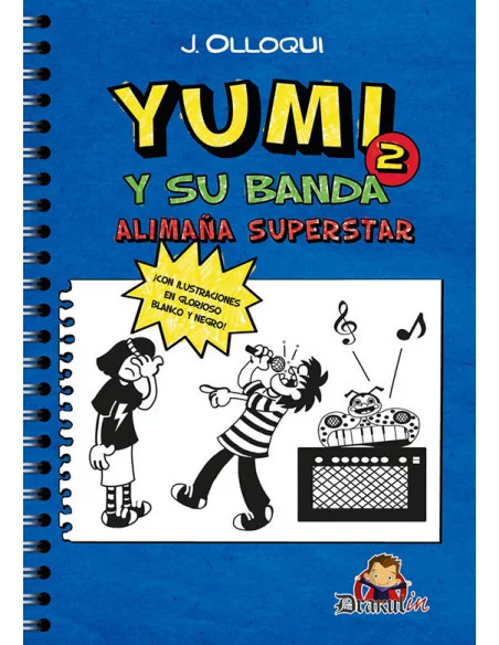 es::Yumi y su banda 02. Alimaña Superstar