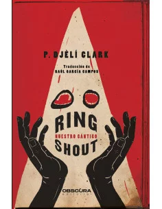 es::Ring Shout. Nuestro cántico