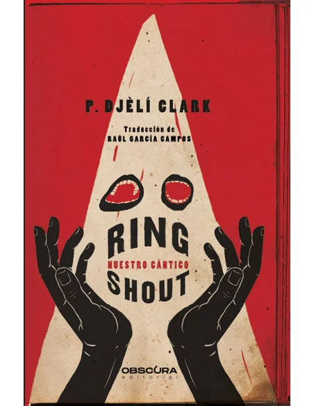 es::Ring Shout. Nuestro cántico